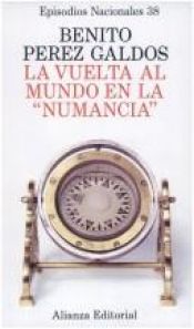 book cover of La vuelta al mundo en la Numancia (His Episodios nacionales) by Benito Pérez Galdós