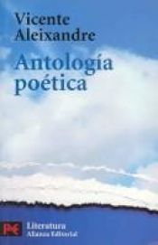 book cover of Antologia poetica by Vicente Aleixandre