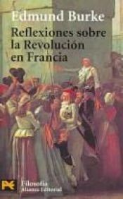 book cover of Reflexiones sobre la revolucion en Francia by Edmund Burke