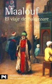 book cover of El viaje de Baldassare by Amin Maalouf