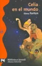 book cover of Celia en el mundo by Elena Fortún
