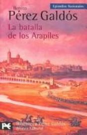 book cover of La Batalla de los Arapiles by Benito Pérez Galdós