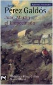book cover of Juan Martin "El Empecinado" (His Episodios nacionales) by Benito Pérez Galdós