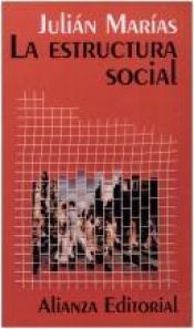 book cover of La estructura social by Julián Marías