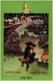 book cover of El gran dragón by Jordi Sierra i Fabra