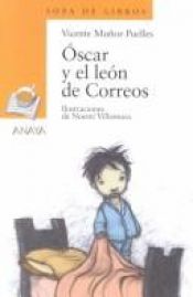 book cover of Óscar y el león de Correos by Vicente Muñoz Puelles