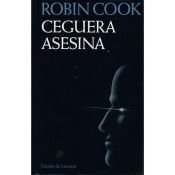 book cover of Ceguera asesina by Robin Cook