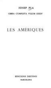 book cover of Les amèriques by Josep Pla