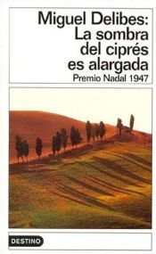 book cover of La sombra del ciprés es alargada by Miguel Delibes