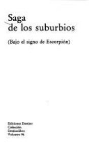 book cover of Saga de los suburbios: (bajo el signo de Escorpion) (Coleccion Destinolibro) by Ramón J. Sender