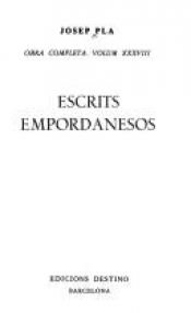book cover of Obra completa 38: Escrits empordanesos by Josep Pla
