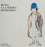 book cover of Munia Y LA Senora Piltronera by Asun Balzola