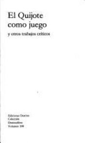 book cover of El Quijote como juego: Y otros trabajos criticos (Coleccion Destinolibro) by Gonzalo Torrente Ballester