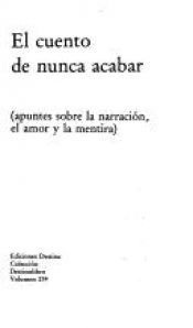 book cover of El cuento de nunca acabar: Apuntes sobre la narracion, el amor y la mentira (Biblioteca de autores espanoles) by Carmen Martín Gaite