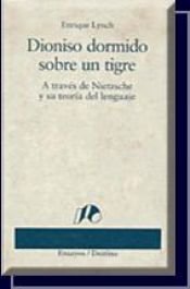 book cover of Dionisio Dormido Sobre Un Tigre (Ensayos by Enrique Lynch