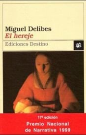 book cover of El Hereje by Miguel Delibes