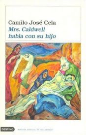 book cover of Mrs. Caldwell habla con su hijo by Каміло Хосе Села