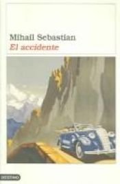 book cover of The Accident (Biblioasis International Translation Series) by Mihail Sebastian