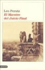 book cover of El maestro del Juicio Final by Leo Perutz