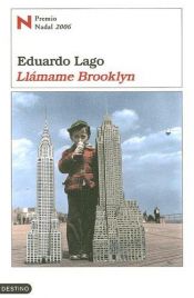 book cover of Noem me Brooklyn by Eduardo Lago