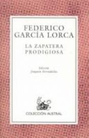 book cover of La Zapatera prodigiosa by Federico García Lorca