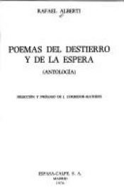book cover of Poemas del destierro y de la espera : antología by Rafael Alberti