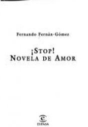 book cover of ¡Stop! Novela de amor by Ferando Fernan-Gomez