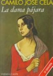 book cover of La dama pájara y otros cuentos by كاميلو خوسيه ثيلا