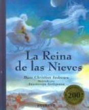 book cover of La reina de las nieves (Clasicos Rascacielos) by Hans Christian Andersen