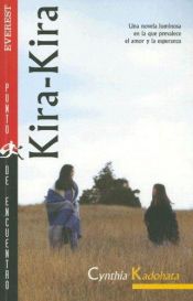 book cover of Kira-Kira (Punto de Encuentro (Editorial Everest)) by Cynthia Kadohata