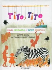book cover of Tito, Tito, Rimas, Adivinanzas y Juegos by Isabel Schon
