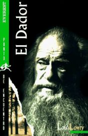 book cover of El dador by Lois Lowry