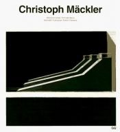 book cover of Christoph Mackler (Current Architecture Catalogues) by Kenneth Frampton