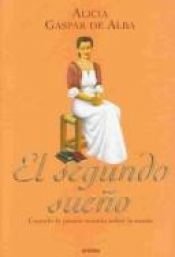 book cover of El Segundo Sueno by Alicia Gaspar de Alba