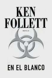 book cover of En el blanco by Ken Follett