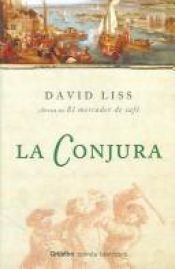 book cover of La Conjura by David Liss