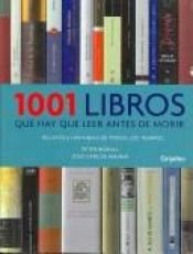 book cover of 1001 Libros que hay que Leer Antes de Morir: Relatos e Historias de Todos los Tiempos by Peter Boxall