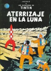 book cover of Aterrizaje en la Luna by Herge