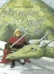 book cover of La Princesa Dragon by David Wiesner