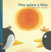 book cover of Pino quiere a Nina by Gabriela Keselman