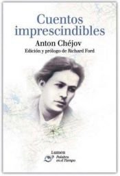 book cover of Cuentos Imprescindibles by Anton Tsjekhov