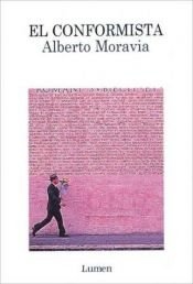 book cover of El conformista by Alberto Moravia