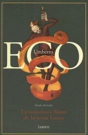 book cover of La misteriosa llama de la Reina Loana by Umberto Eco