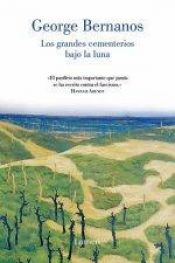 book cover of Los grandes cementerios bajo la luna by Georges Bernanos