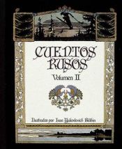 book cover of Cuentos Rusos Volumen II by Ivan YaKovlevich(Artist). Bilibin