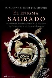 book cover of El Enigma Sagrado by Michael Baigent