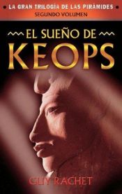 book cover of El Sueno de Keops by Guy Rachet