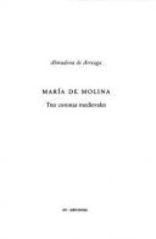 book cover of Maria de Molina by Almudena De Arteaga
