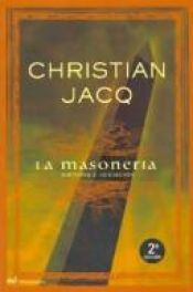 book cover of La masonería : historia e iniciación by Christian Jacq