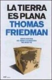 book cover of La Tierra Es Plana by Thomas Friedman